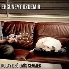 Ercüneyt Özdemir - Kolay Değilmiş Sevmek