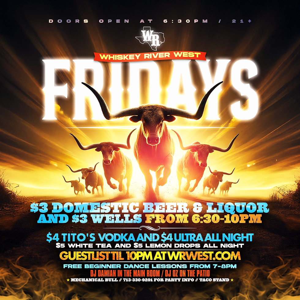 Whiskey River West Fridays