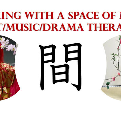 Working with a space of Ma in art/music/drama therapy