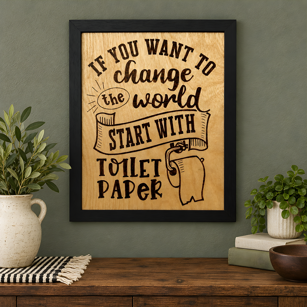 Bathroom toilet paper humorous gift sign hand-burned into framed birch wood.