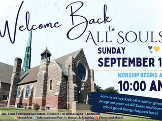 Welcome Back to All Souls Sunday • September 13