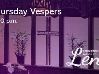 Vespers | Thursdays at 6:00 p.m.