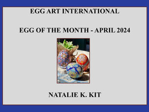 Congratulations to Natalie Kit for winning April "Eggs of the Month"