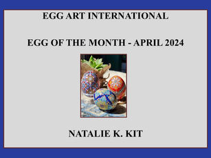 Congratulations to Natalie Kit for winning April "Eggs of the Month"