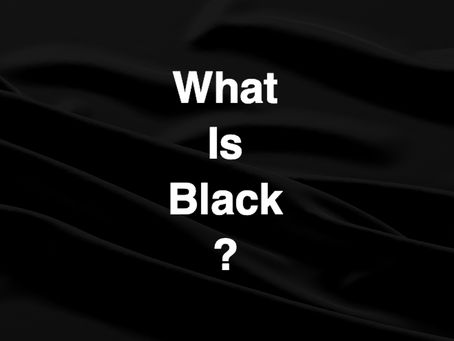 what is black？