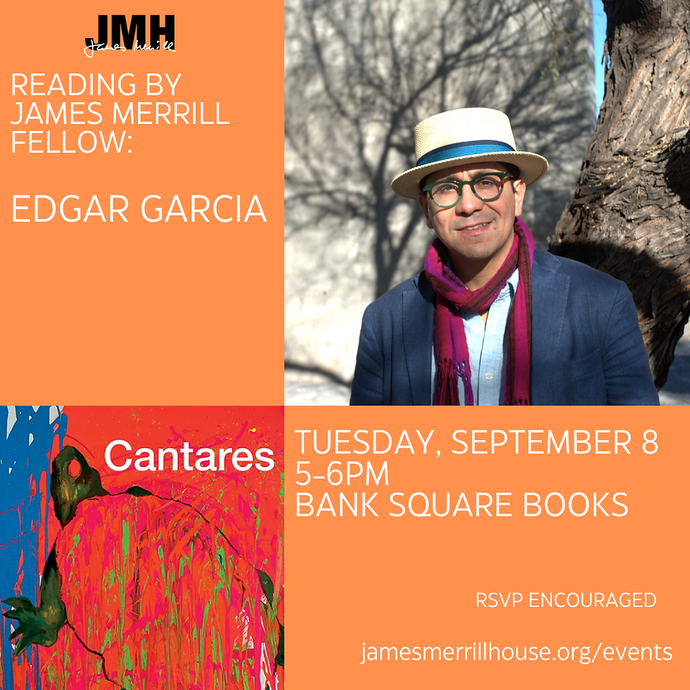Merrill Fellow, Edgar Garcia, to read at Bank Square Books