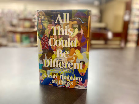 Book Review: All This Could be Different by Sarah Thankam Mathews