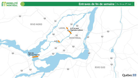 [Grand Montréal] Entraves du 24 au 27 mai 2024