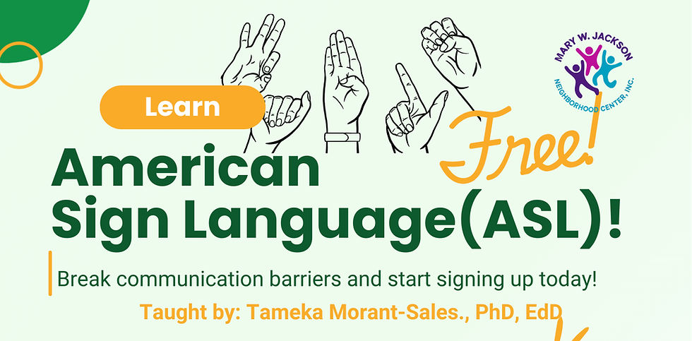FREE ASL Class (Mondays 4:30PM - 5:30PM)