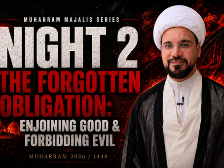 2. The Forgotten Obligation | Muharram 2026