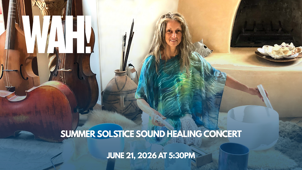 Summer Solstice Celebration with Wah!