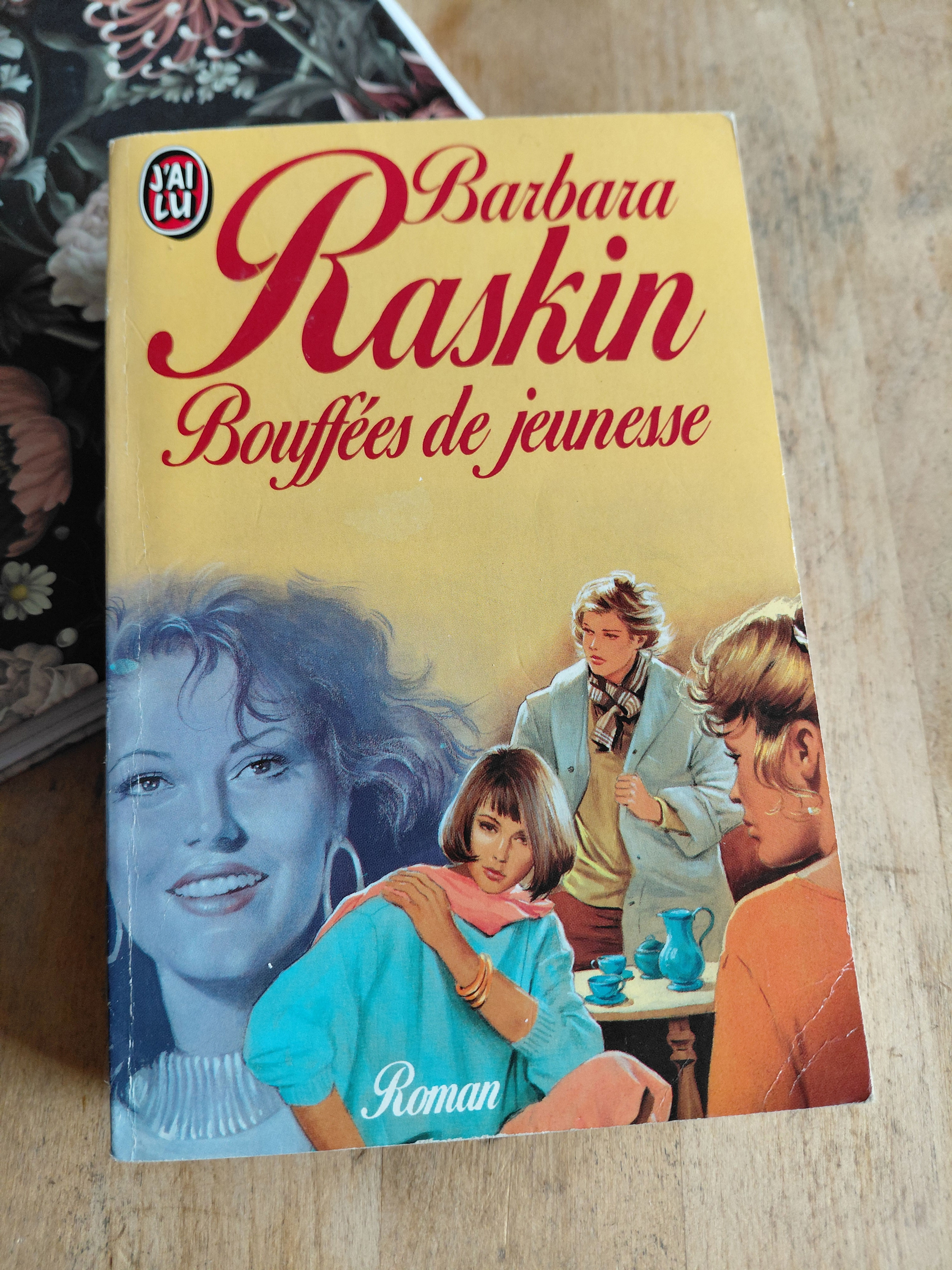 Couverture du livre de poche Bouffées de jeunesse par Barbara Raskin aux éditions J'ai Lu, montrant une illustration de plusi