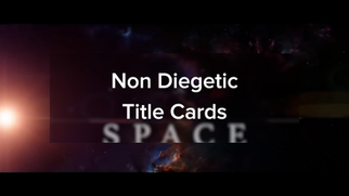 Non Diegetic Title Cards