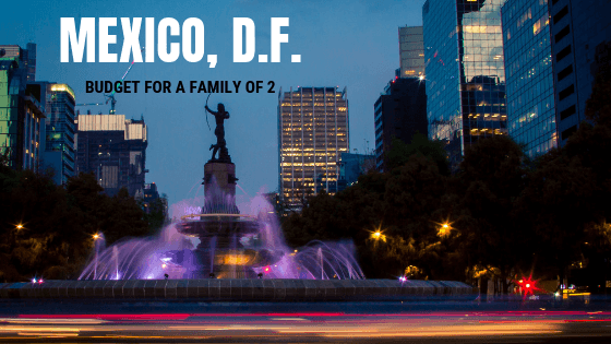 Real life budget for Mexico City from an expat.