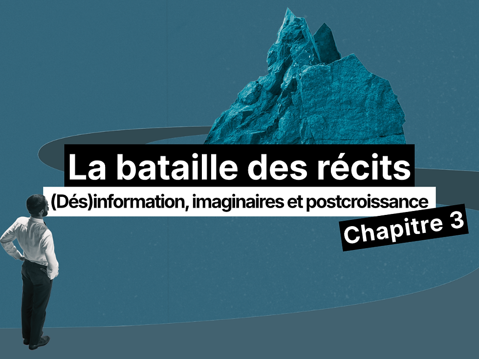 Le rôle des nouveaux récits : imaginer, choisir et transformer.