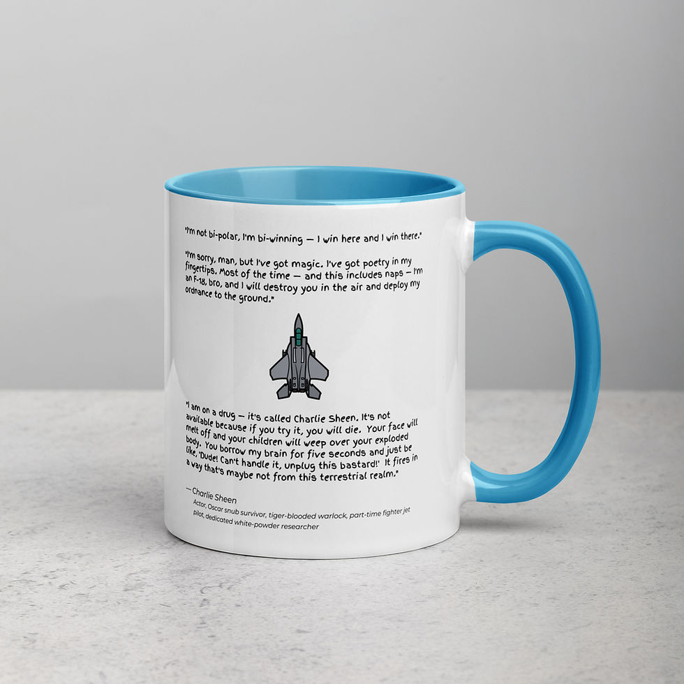 Thumbnail: Charlie Sheen Quotes | Ceramic Mug, White w/ Colored Handle & Interior