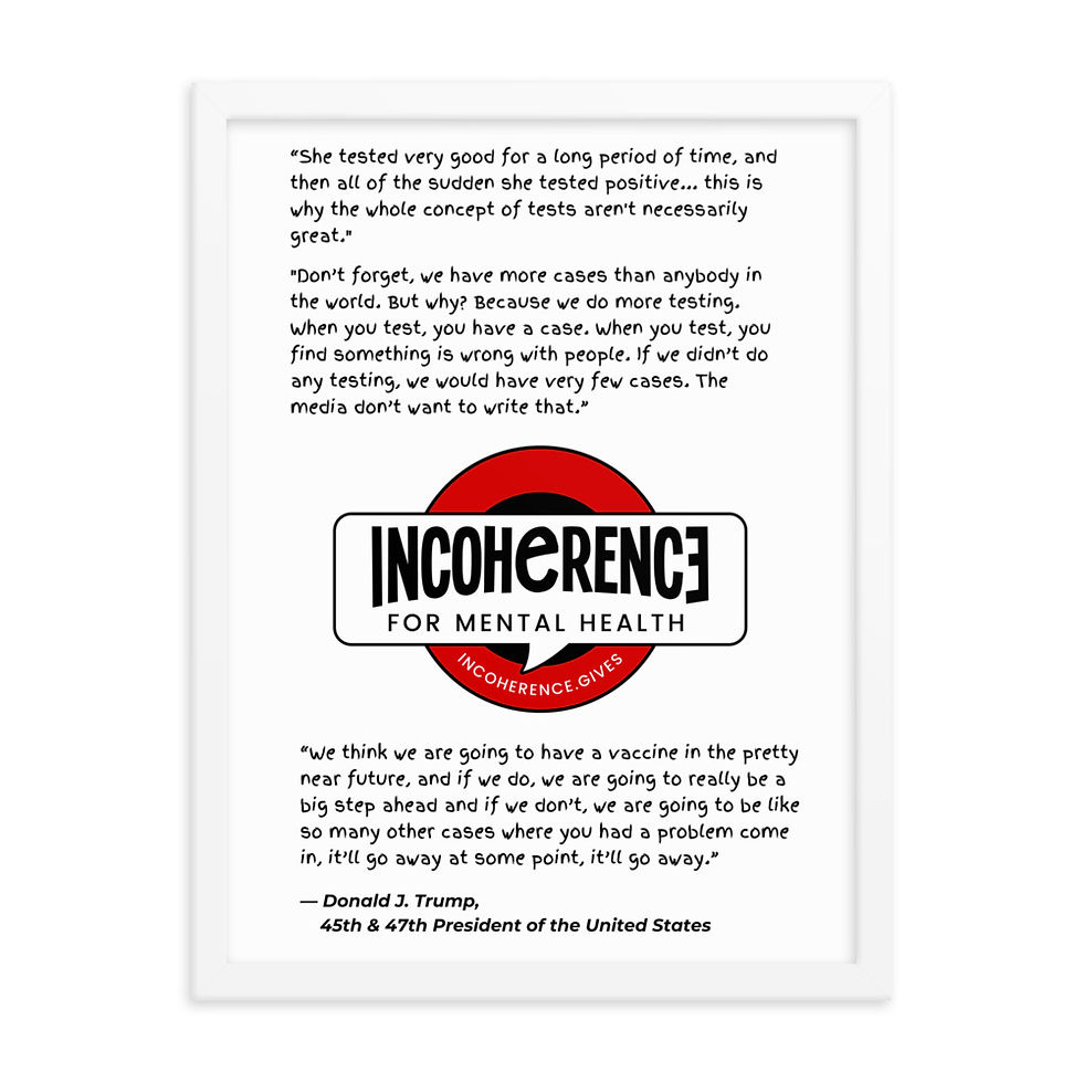 Thumbnail: Trump COVID-19 Testing Quote | Poster | Wood-Framed, Enhanced Paper | Style 1