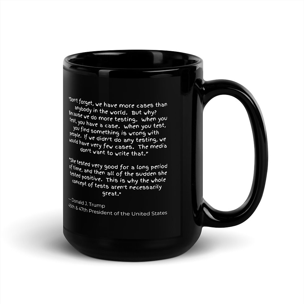Thumbnail: Trump C19 Testing Quote | Ceramic Mug, Black | 11oz or 15oz