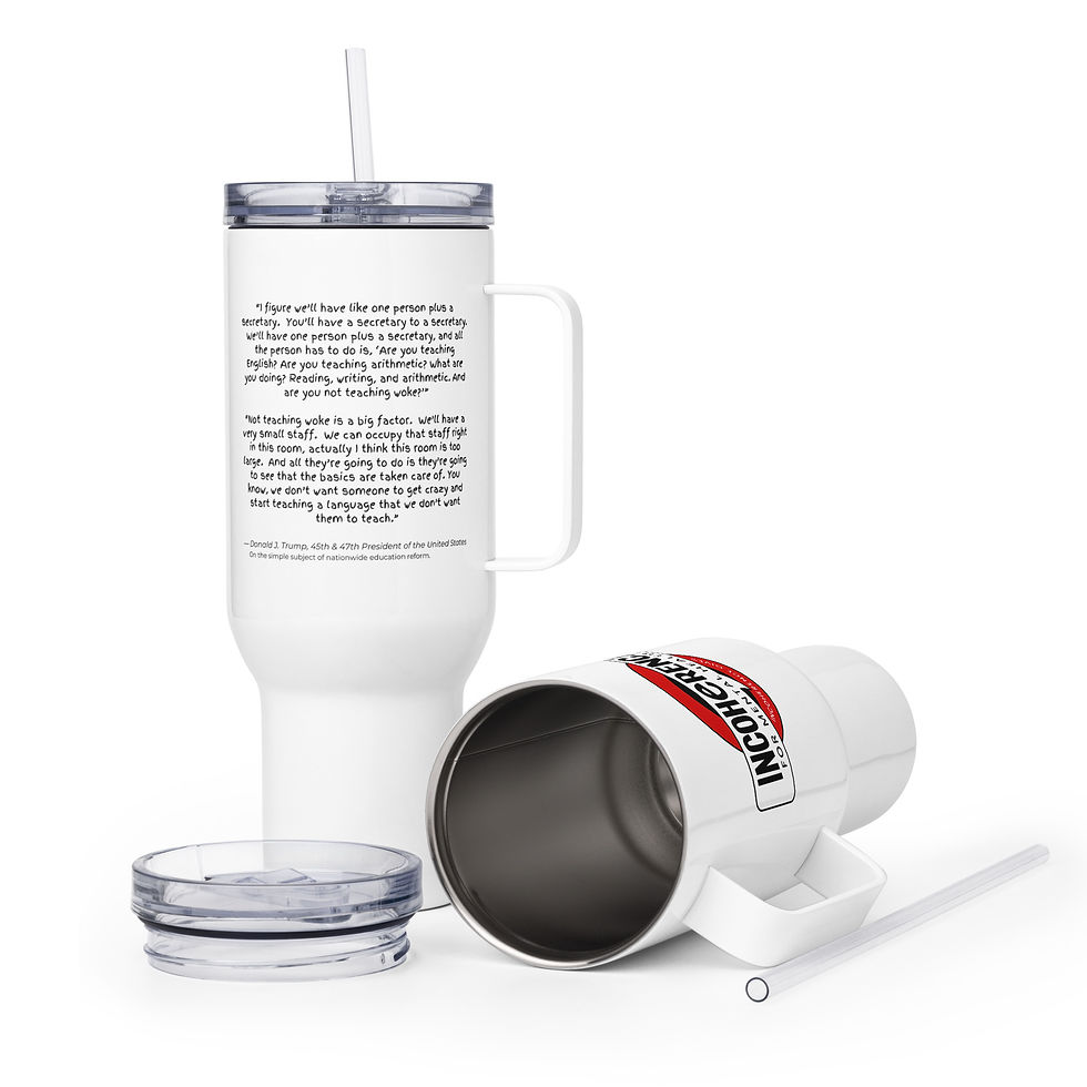 Thumbnail: Trump Education Reform Quote | Travel Mug, Stainless Steel, BPA-Free | 25oz/40oz