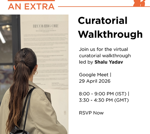 Curatorial Walkthrough: Not an Extra