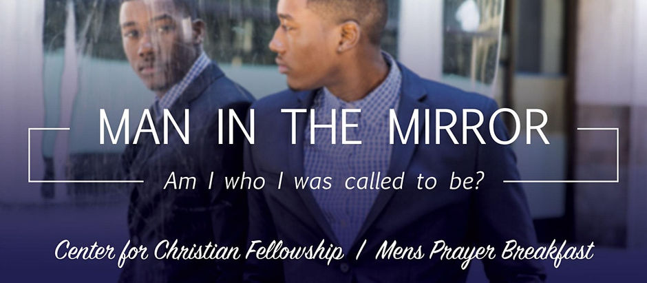 The Center for Christian Fellowship Mens Prayer Breakfast - 2020