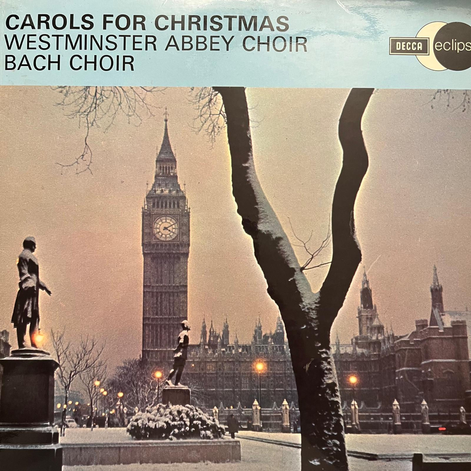 Carols for Christmas, Westminster Abbey Choir Bach Choir