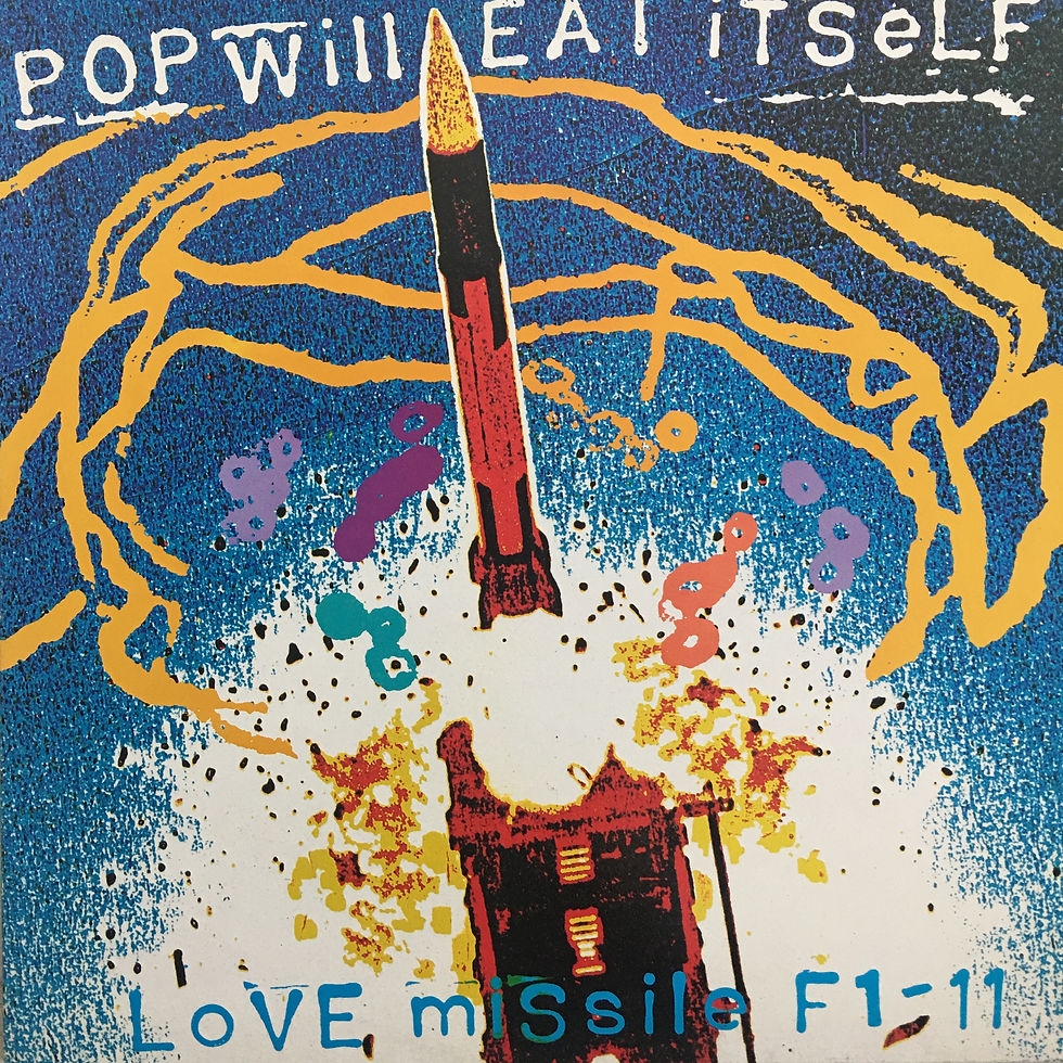 Pop Will Eat Itself, Love Missile, F1 -11