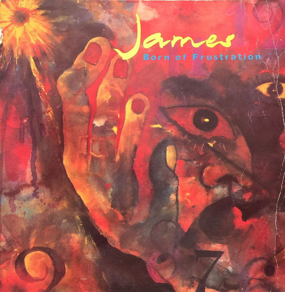James, Born of Frustration 12 inch EP