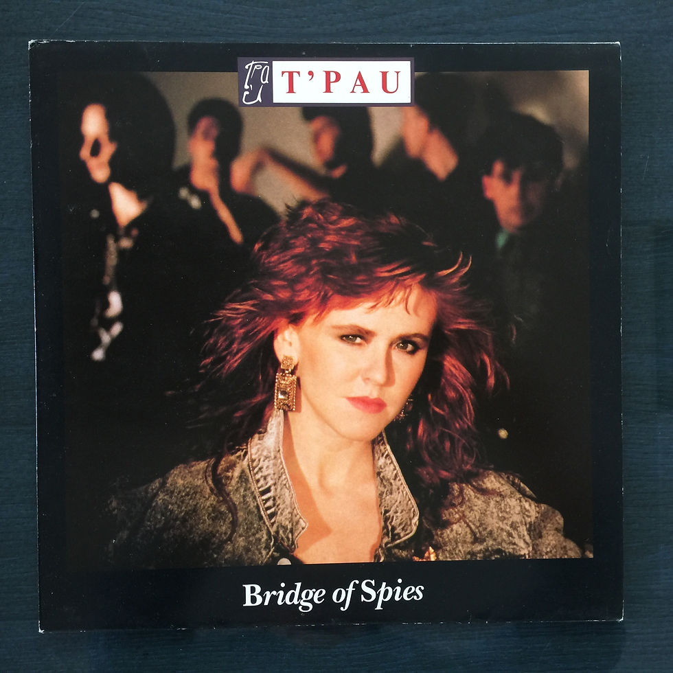 T'Pau, Bridge of Spies
