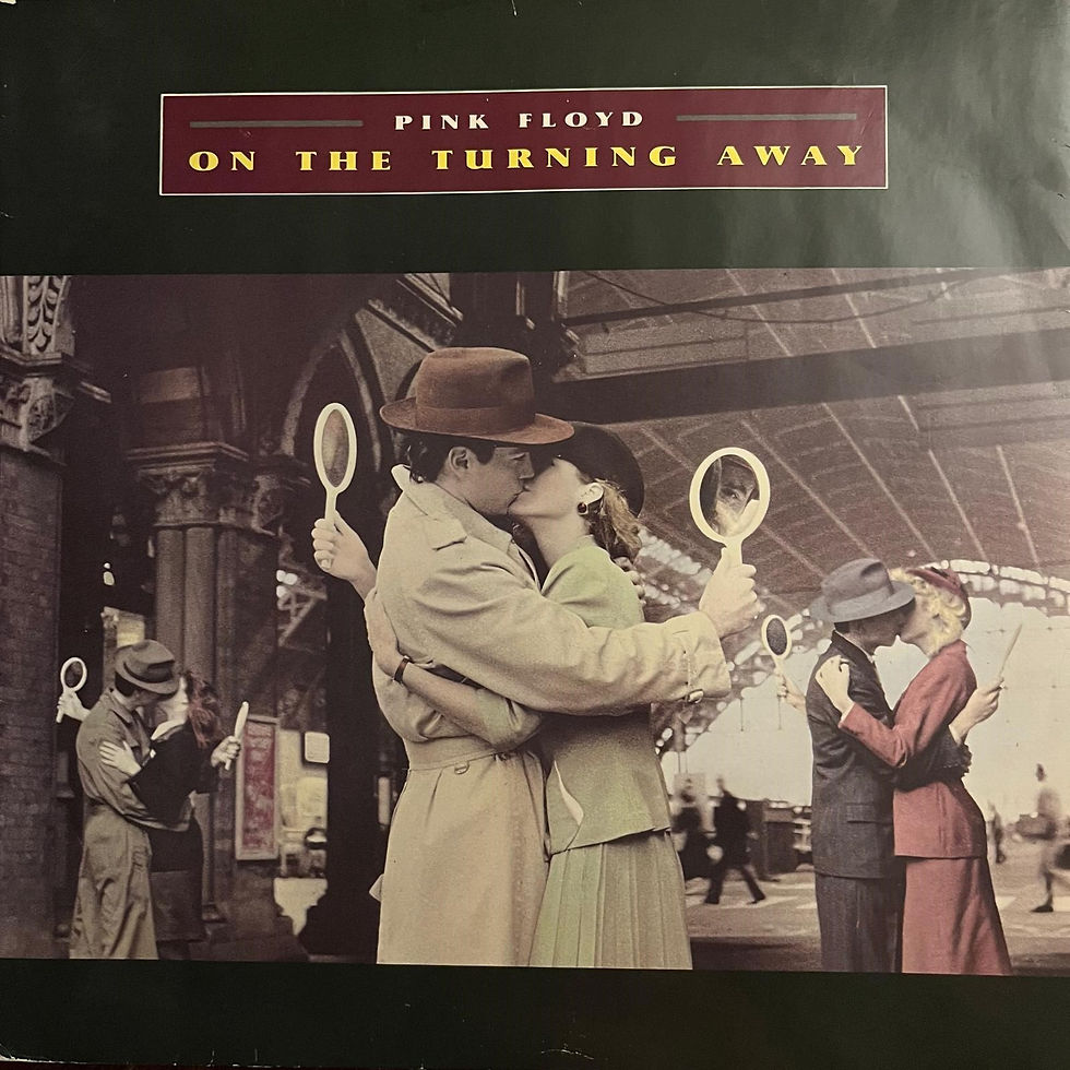 Pink Floyd, On the Turning Away