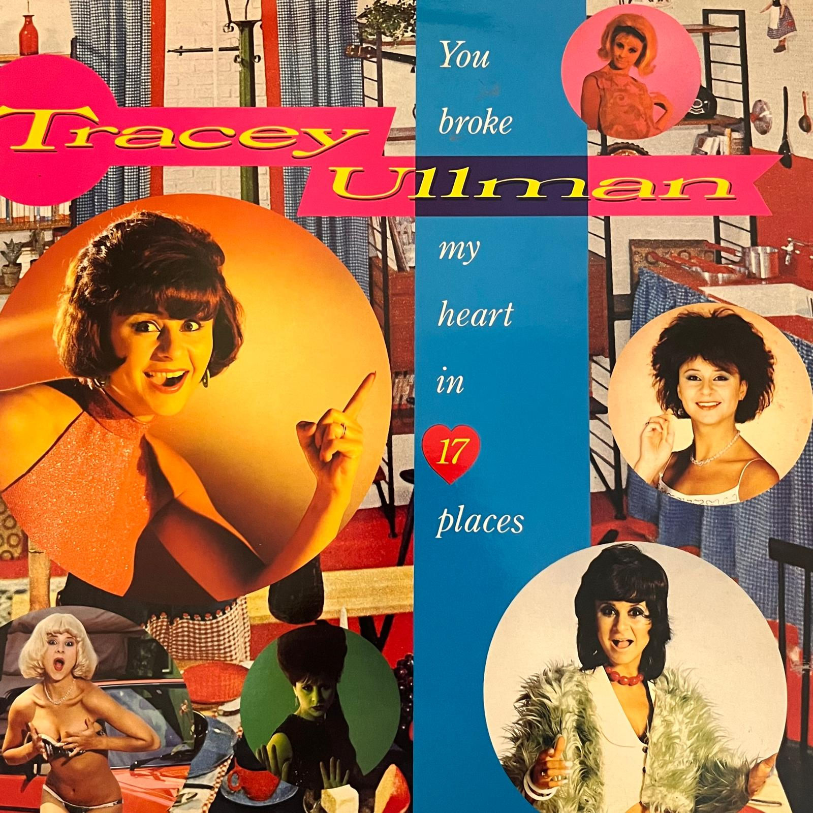 Tracey Ullman, You Broke My Heart in 17 Places, 12 inch