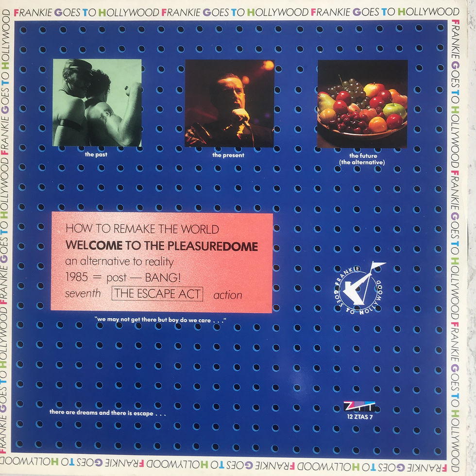 Frankie Goes to Hollywood, How to remake the world,Welcome to the Pleasuredome