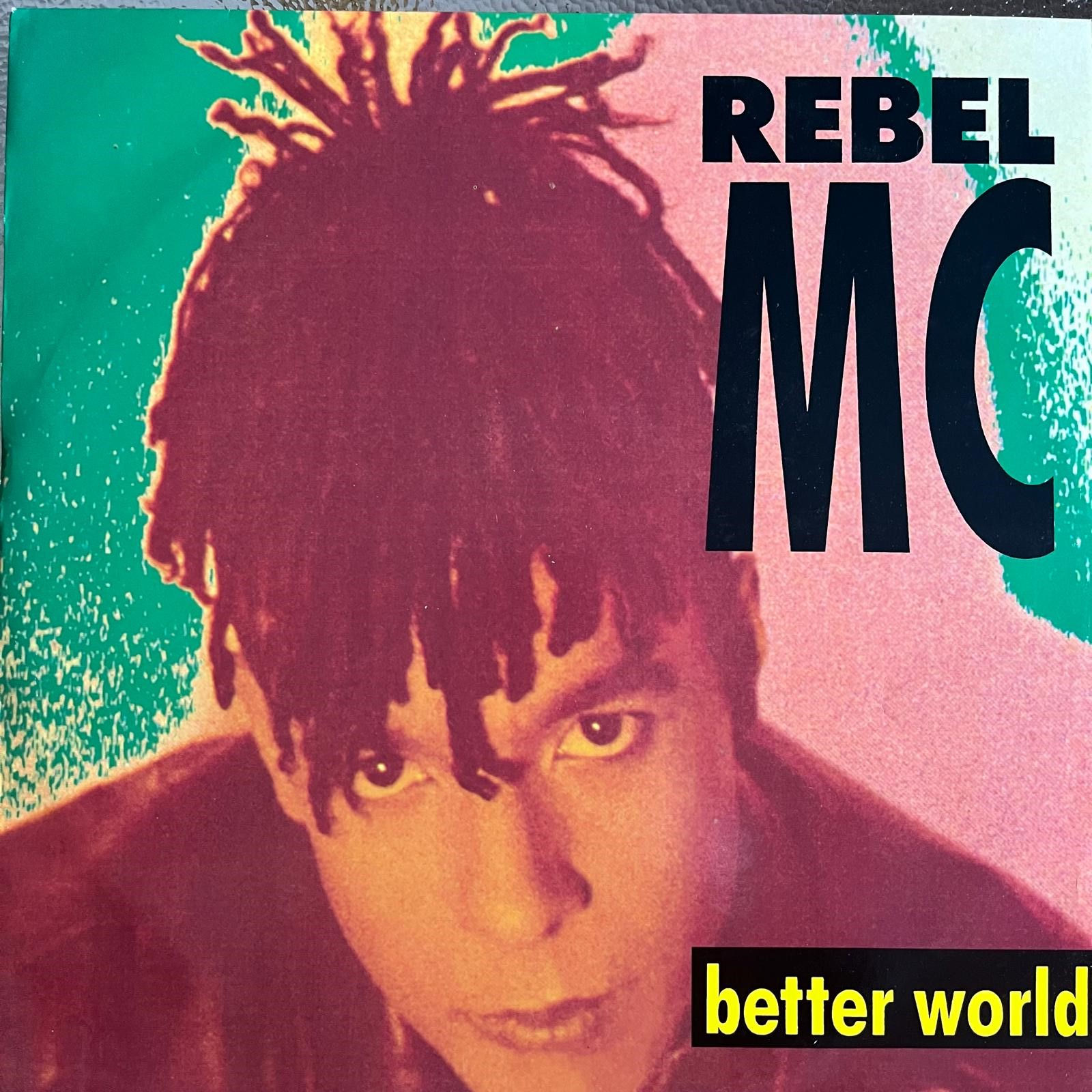 Rebel MC, Better World (12")