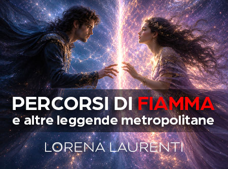 PERCORSI DI FIAMMA e altre leggende metropolitane