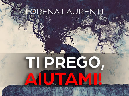 TI PREGO, AIUTAMI!