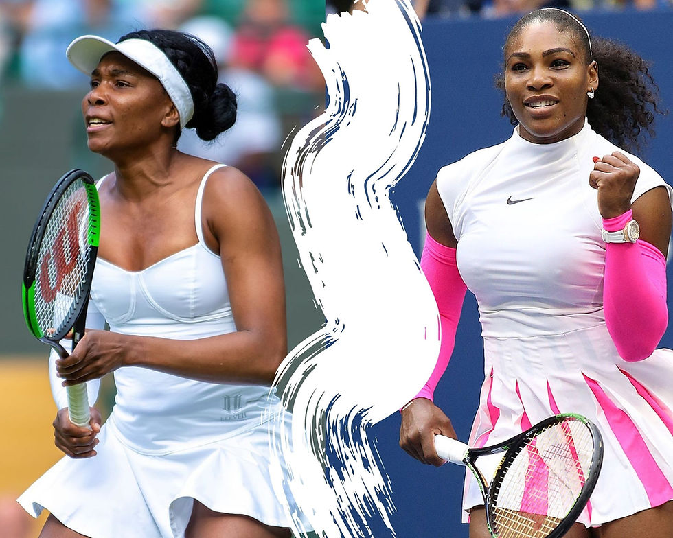 THE WILLIAMS SISTERS | QUEENS OF TENNIS