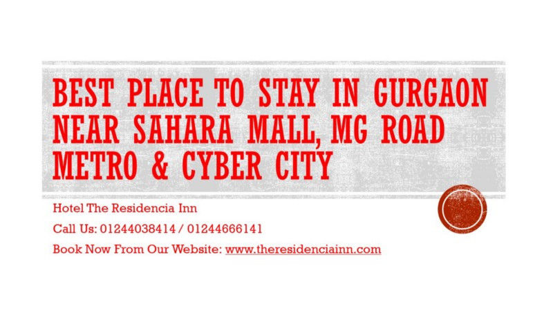 The Residencia Inn Hotel Gurgaon