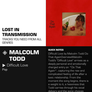 Malcolm Todd Difficult Love Meaning and Review