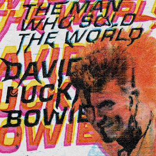 David Bowie - The Man Who Sold The World Poster