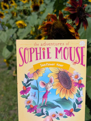 SUNFLOWER HOUR: THE ADVENTURES OF SOPHIE MOUSE (BOOK 22)