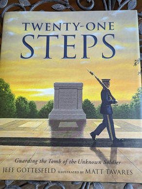 TWENTY-ONE STEPS: GUARDING THE TOMB OF THE UNKNOWN SOLDIER