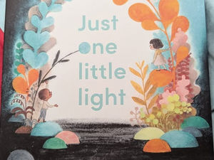 JUST ONE LITTLE LIGHT