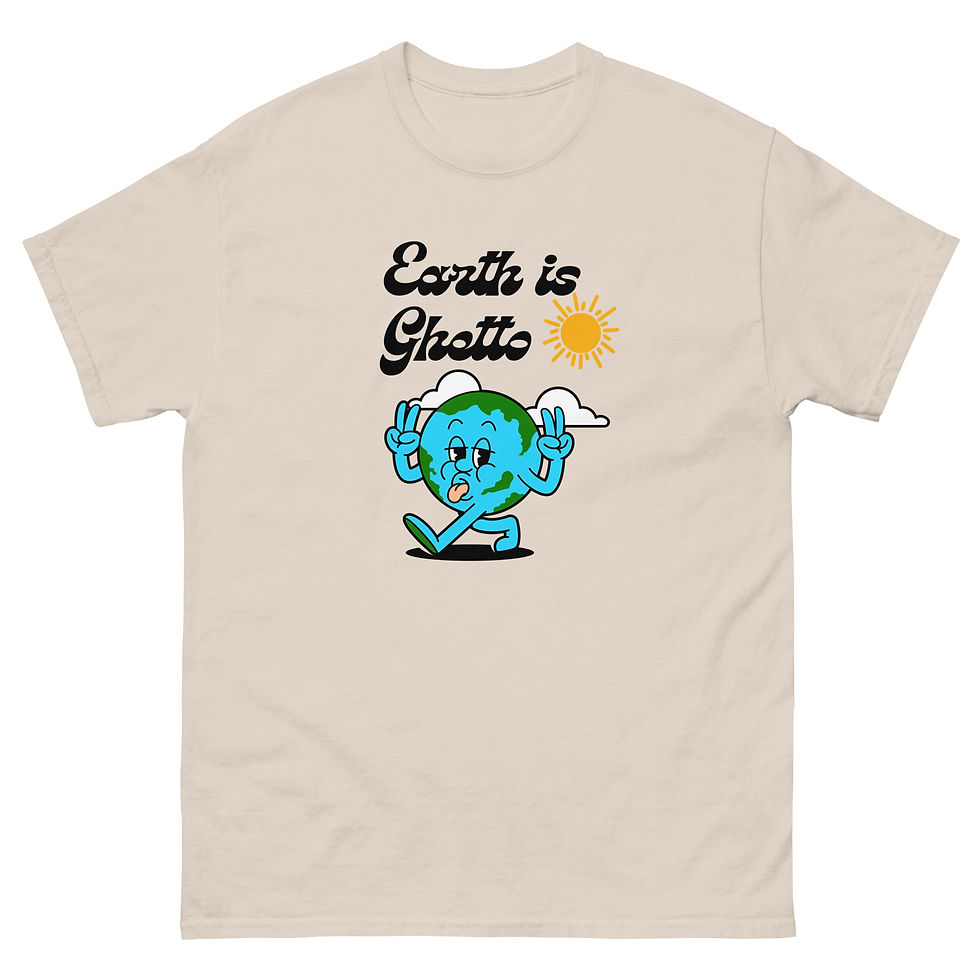 Thumbnail: Earth Is Ghetto Classic Tee