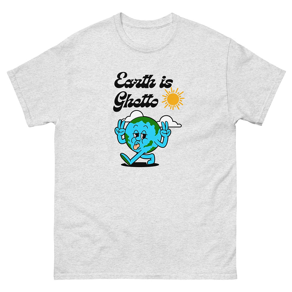Thumbnail: Earth Is Ghetto Classic Tee