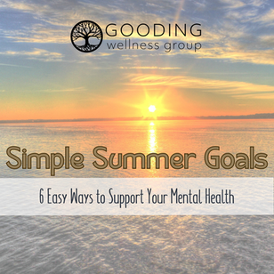 Simple Summer Goals: 6 Ways to Support Your Mental Health