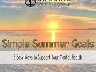 Simple Summer Goals: 6 Ways to Support Your Mental Health