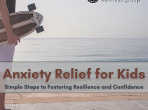 Anxiety Relief for kids