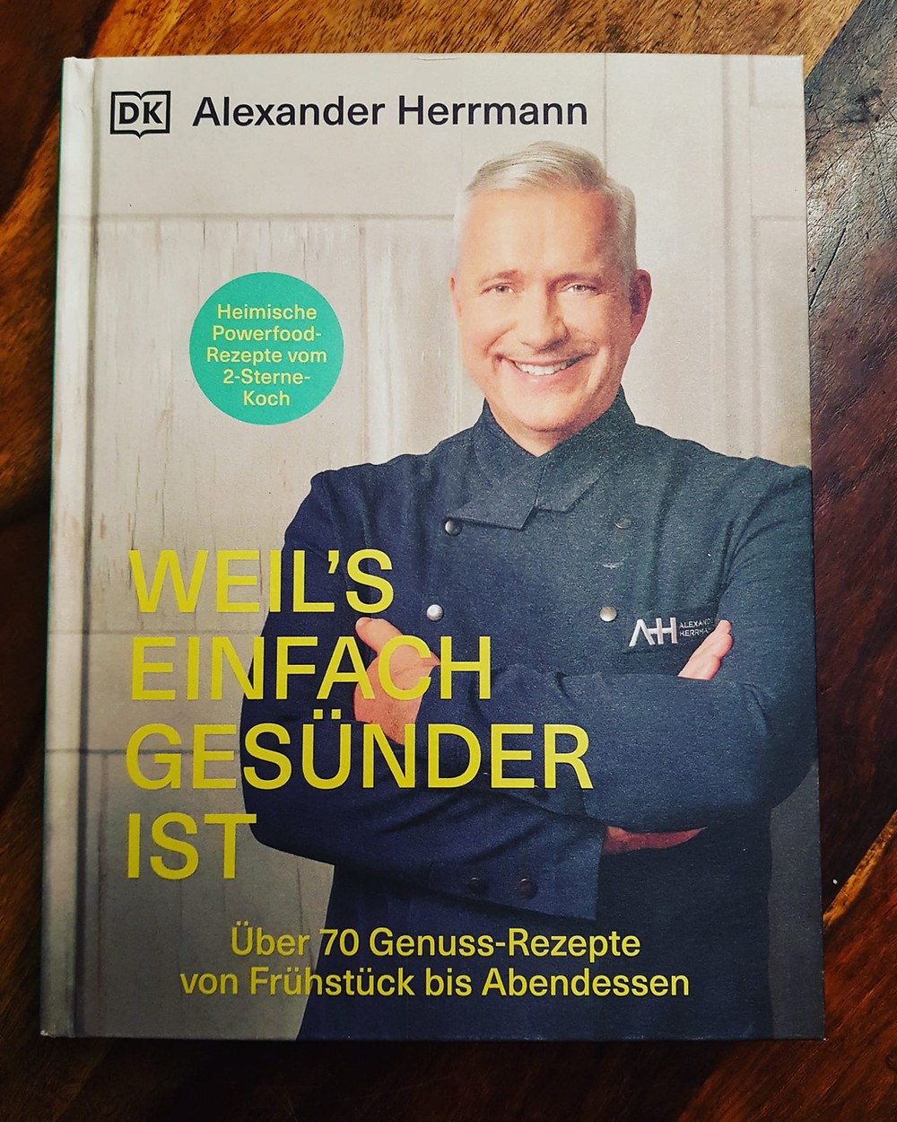 „Weil's einfach gesünder ist“ von Alexander Herrmann