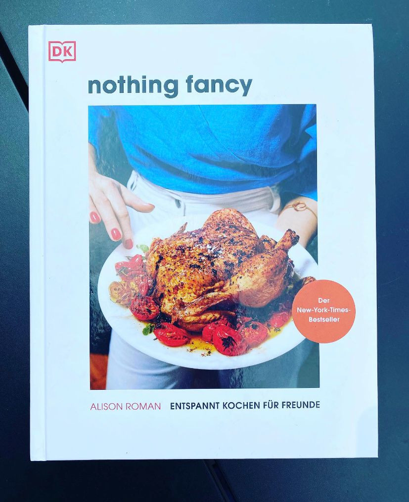 „Nothing fancy“ von Alison Roman