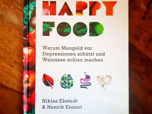 Happy FoodDu fühlst dich, wie du isst! - Mit der Ernährung Gesundheit und Psyche beeinflussen!